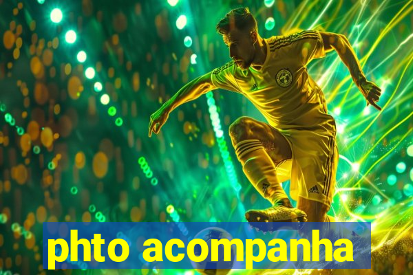 phto acompanha